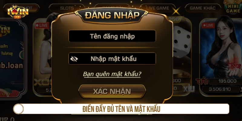 Đăng Nhập IWIN – Hướng Dẫn Truy Cập Tài Khoản Đúng Cách Nhập tên tài khoản và mật khẩu để đăng nhập IWIN